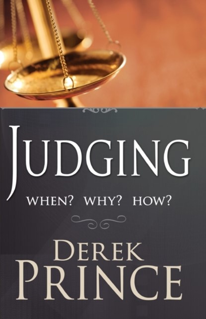 Judging, Derek Prince - Paperback - 9780883686959