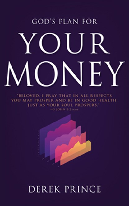 God's Plan for Your Money, Derek Prince - Paperback - 9780883687079