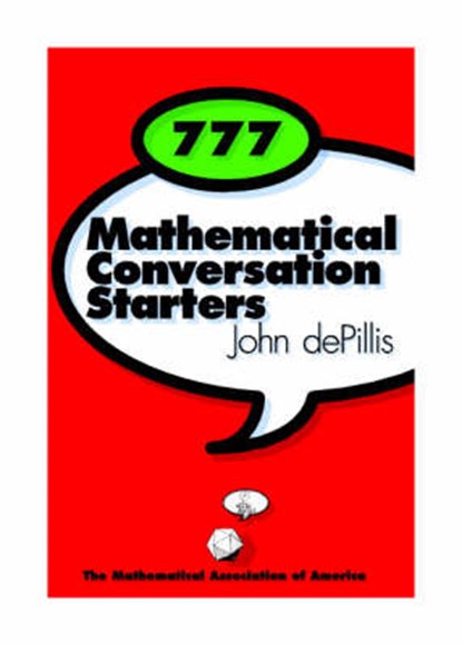 777 Mathematical Conversation Starters, John De Pillis - Paperback - 9780883855409