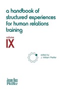 A Handbook of Structured Experiences for Human Relations Training, Volume 9 | J. William Pfeiffer | 