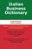 Italian Business Dictionary, niet bekend - Paperback - 9780884003199