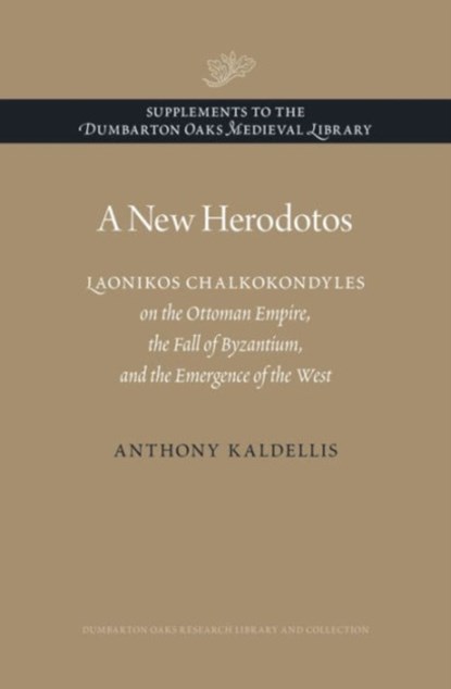 A New Herodotos, Anthony Kaldellis - Gebonden - 9780884024019