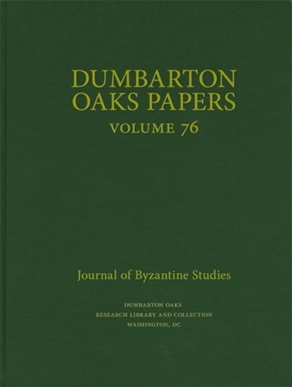 Dumbarton Oaks Papers, 76, Colin M. Whiting - Gebonden - 9780884024927