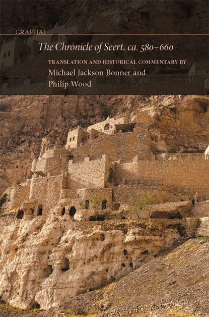 The Chronicle of Seert, ca. 580–660, niet bekend - Gebonden - 9780884025306