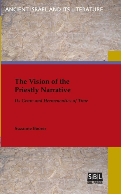The Vision of the Priestly Narrative, Suzanne Boorer - Gebonden - 9780884140641