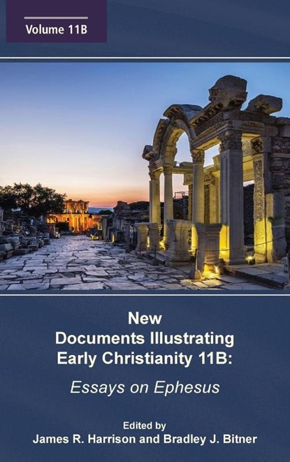 New Documents Illustrating Early Christianity 11B, James R. Harrison ; Bradley J. Bitner - Gebonden - 9780884145646