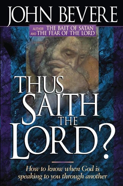 Thus Saith the Lord?, John Bevere - Paperback - 9780884195757