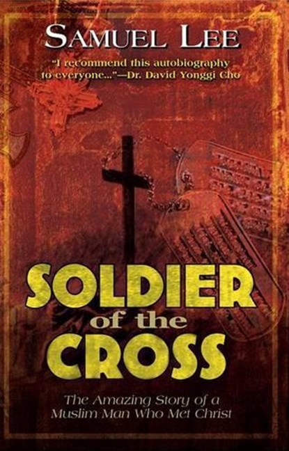 Soldier Of The Cross, Samuel Lee - Paperback - 9780884197621