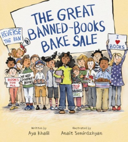 The Great Banned-Books Bake Sale, Aya Khalil - Gebonden - 9780884489672