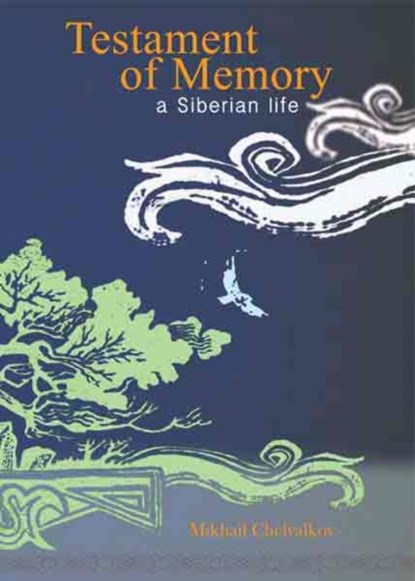 Testament of Memory, Mikhail Chevalkov - Paperback - 9780884651840