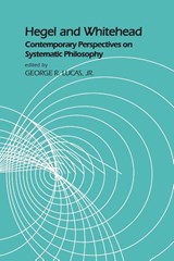 Hegel and Whitehead - George R. Lucas Jr. - 9780887061431