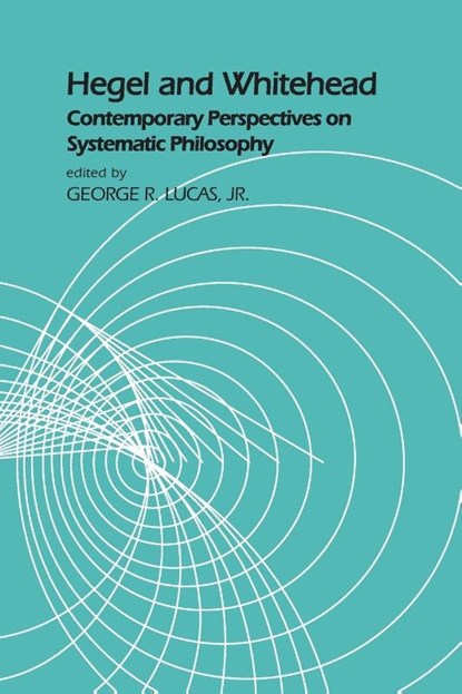 Hegel and Whitehead, George R. Lucas Jr. - Paperback - 9780887061431
