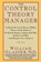 The Control Theory Manager, William Glasser - Paperback - 9780887307195