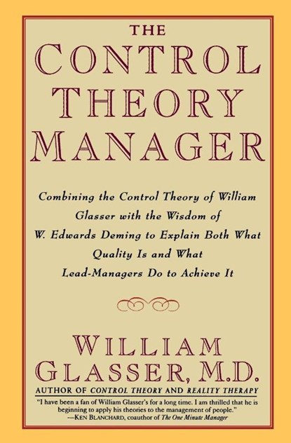 The Control Theory Manager, William Glasser - Paperback - 9780887307195