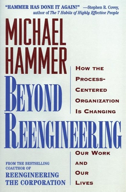 Beyond RE-Engineering, Michael Hammer - Paperback - 9780887308802