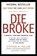 Die Broke, Stephen M. Pollan ; Mark Levine - Paperback - 9780887309427