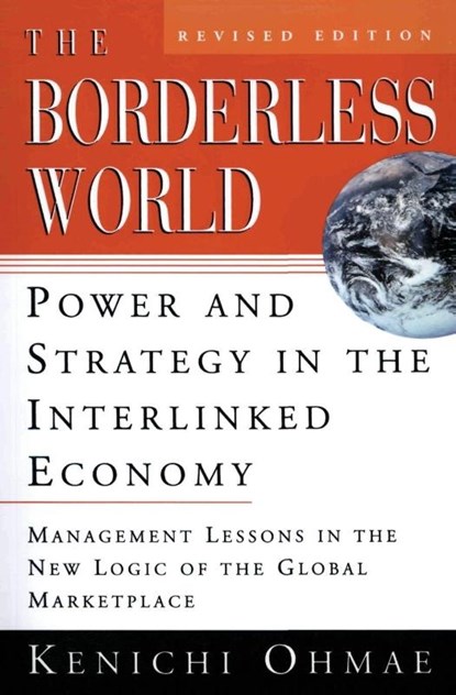 The Borderless World, REV Ed, Kenichi Ohmae - Paperback - 9780887309670
