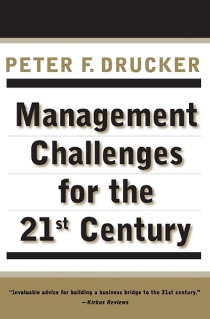 Management Challenges for the 21st Century, Peter F. Drucker - Paperback - 9780887309991