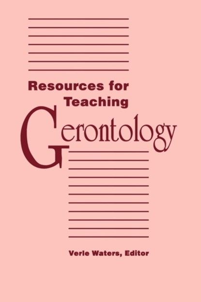 Resources for Teaching Gerontology, Verle Waters - Paperback - 9780887376054