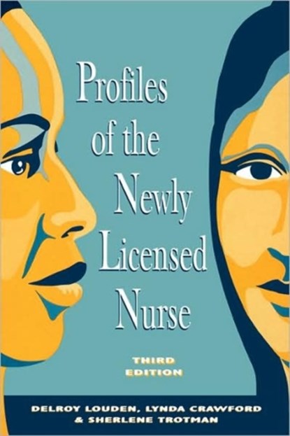 Profiles of the Newly Licensed Nurse, Peri Rosenfeld - Paperback - 9780887376603