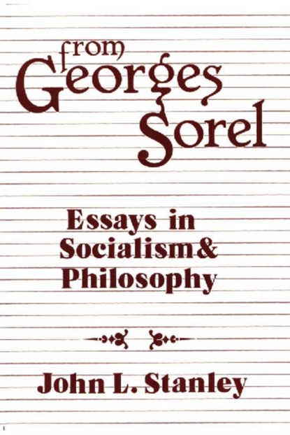 From Georges Sorel, Georges Sorel - Paperback - 9780887386541