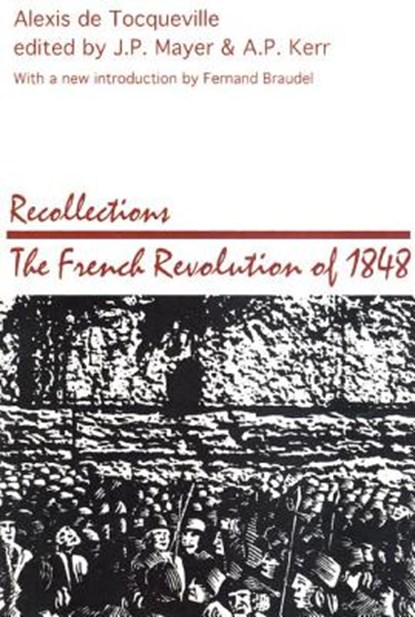 Recollections, Alexis de Tocqueville - Paperback - 9780887386589