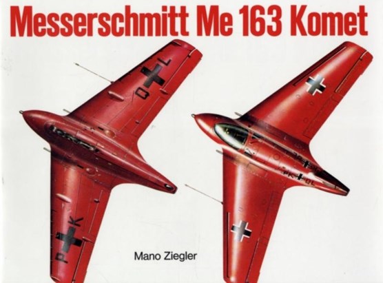 Libris Messerschmitt Me 163 Komet Vol I Ziegler Mano