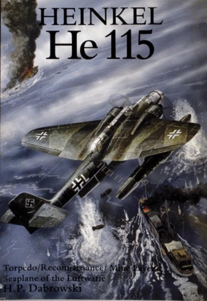 Heinkel He 115, H.P. Dabrowski - Paperback - 9780887406676
