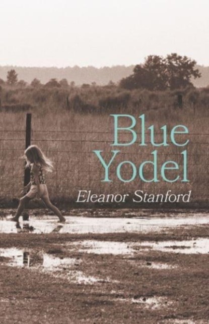 Blue Yodel, Eleanor Stanford - Paperback - 9780887487057