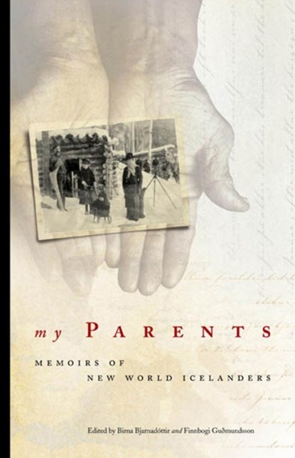 My Parents, Birna Bjarnadottir ; Finnbogi Gudmundsson - Paperback - 9780887556999