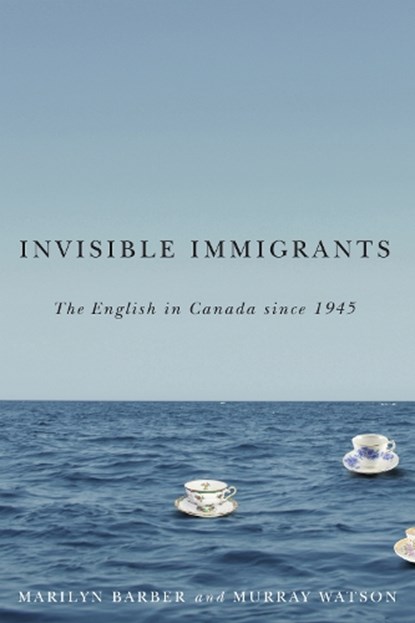Invisible Immigrants, Marilyn Barber ; Murray Watson - Paperback - 9780887557774