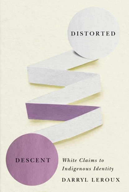 Distorted Descent, Darryl Leroux - Paperback - 9780887558467