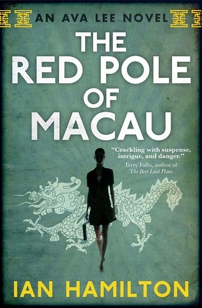 The Red Pole of Macau, Ian Hamilton - Paperback - 9780887842542