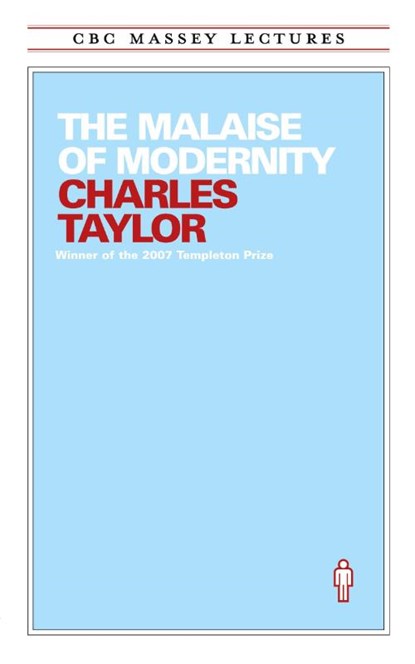 The Malaise of Modernity, Charles Taylor - Paperback - 9780887845208