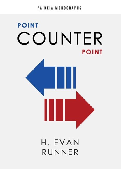 Point Counter Point, H Evan Runner - Paperback - 9780888152688