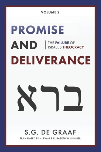 Promise and Deliverance, S G De Graaf - Paperback - 9780888153074