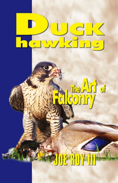 Duck Hawking, Joe Roy III III - Paperback - 9780888390332