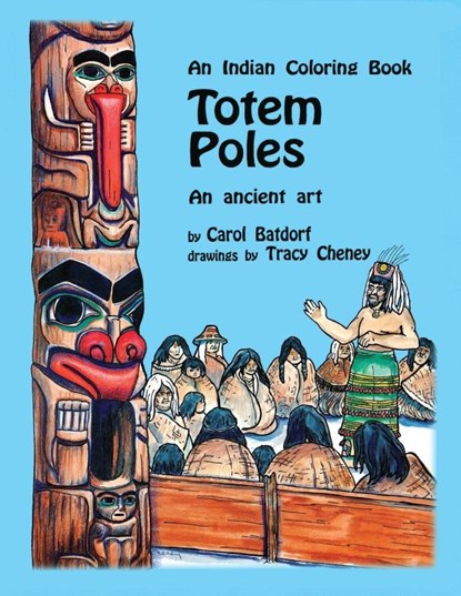 Totem Poles, Carol Batdorf - Paperback - 9780888392480