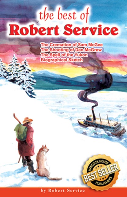 The Best of Robert Service, Robert Service ; Mariken Van Nimwegen - Paperback - 9780888395450