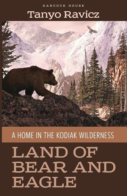 Land of Bear and Eagle, Tanyo Ravicz - Paperback - 9780888397225