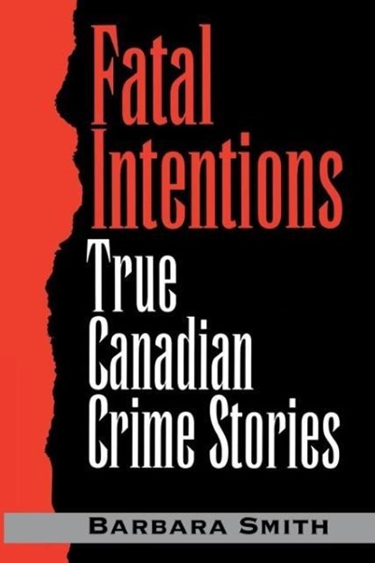 Fatal Intentions, Barbara Smith - Paperback - 9780888821676