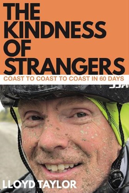The Kindness of Strangers, Lloyd (Spinning Wheels Relay to End Parkinson's) Taylor - Paperback - 9780888903648
