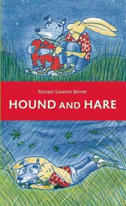 HOUND & HARE, Rotraut Susanne Berner - Gebonden - 9780888999870