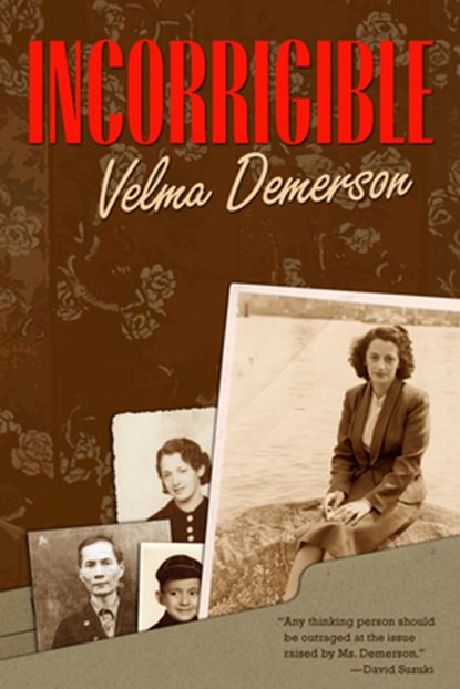Incorrigible, Velma Demerson - Paperback - 9780889204447