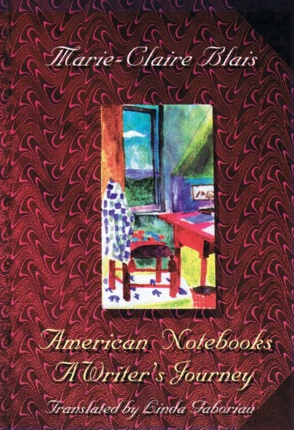 American Notebooks, Marie-Claire Blais - Paperback - 9780889223585