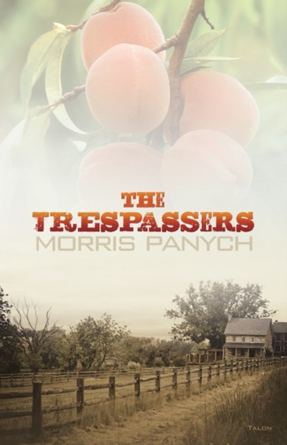 The Trespassers, Morris Panych - Paperback - 9780889226289
