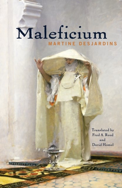 Maleficium, Martine Desjardins - Paperback - 9780889226807