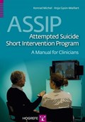 ASSIP - Attempted Suicide Short Intervention Program: A Manual for Clinicians | Michel, Konrad ; Gysin-Maillart, Anjy | 