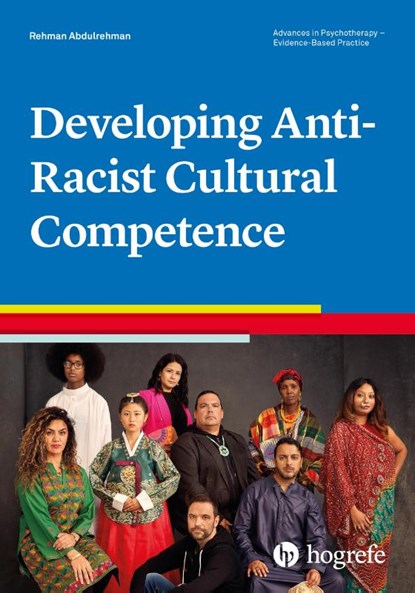 Developing Anti-Racist Cultural Competence, Rehman Abdulrehman - Paperback - 9780889375154