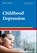 Childhood Depression, Martha C. Tompson - Paperback - 9780889375185